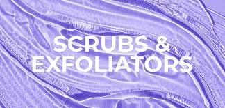 Exfoliators & Scrubs